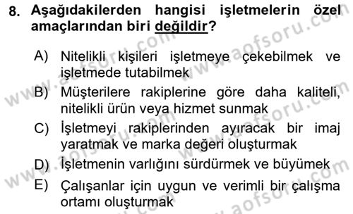 Genel İşletme Dersi 2023 - 2024 Yılı (Vize) Ara Sınav Soruları 8. Soru
