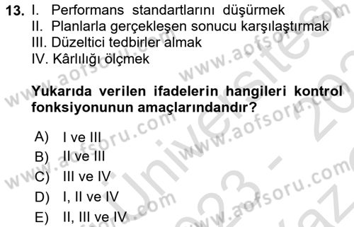 Genel İşletme Dersi 2023 - 2024 Yılı Yaz Okulu Sınav Soruları 13. Soru