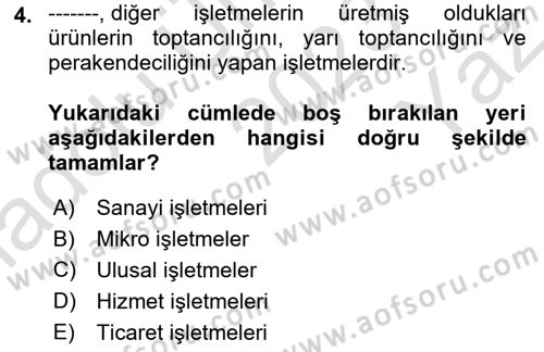 Genel İşletme Dersi 2023 - 2024 Yılı Yaz Okulu Sınav Soruları 4. Soru