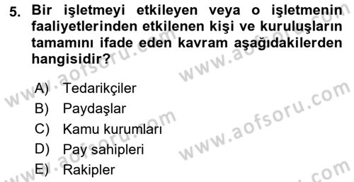 Genel İşletme Dersi 2023 - 2024 Yılı Yaz Okulu Sınav Soruları 5. Soru