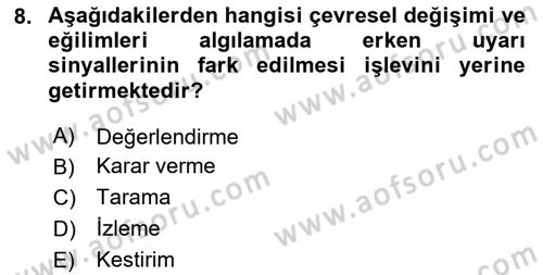 Genel İşletme Dersi 2024 - 2025 Yılı (Vize) Ara Sınav Soruları 8. Soru