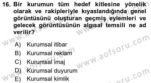 Genel İşletme Dersi 2024 - 2025 Yılı (Final) Dönem Sonu Sınav Soruları 16. Soru
