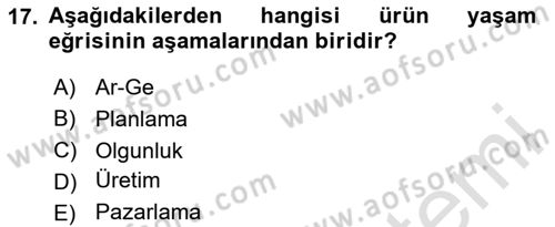 Genel İşletme Dersi 2024 - 2025 Yılı (Final) Dönem Sonu Sınav Soruları 17. Soru