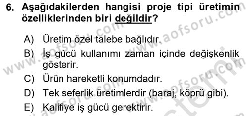 Genel İşletme Dersi 2024 - 2025 Yılı (Final) Dönem Sonu Sınav Soruları 6. Soru