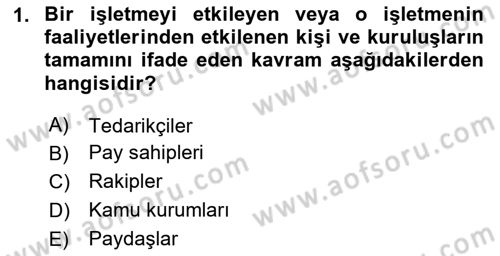 Genel İşletme Dersi 2024 - 2025 Yılı Yaz Okulu Sınav Soruları 1. Soru