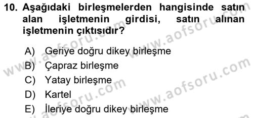 Genel İşletme Dersi 2024 - 2025 Yılı Yaz Okulu Sınav Soruları 10. Soru