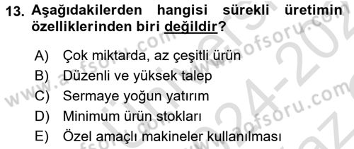 Genel İşletme Dersi 2024 - 2025 Yılı Yaz Okulu Sınav Soruları 13. Soru