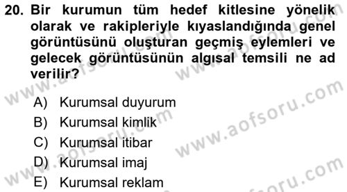 Genel İşletme Dersi 2024 - 2025 Yılı Yaz Okulu Sınav Soruları 20. Soru