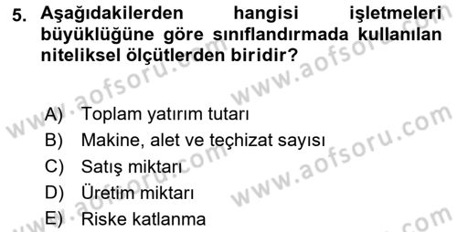 Genel İşletme Dersi 2024 - 2025 Yılı Yaz Okulu Sınav Soruları 5. Soru