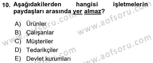 Genel İşletme Dersi 2025 - 2026 Yılı (Vize) Ara Sınav Soruları 10. Soru