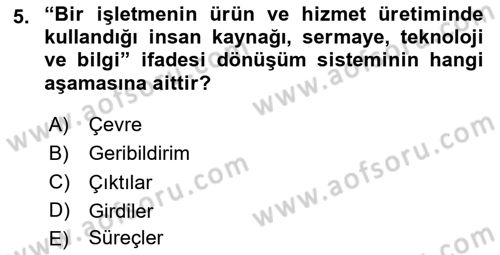 Genel İşletme Dersi 2025 - 2026 Yılı (Vize) Ara Sınav Soruları 5. Soru