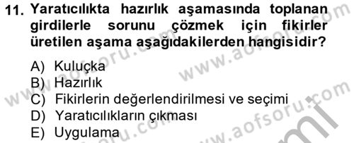 Girişimcilik Dersi 2012 - 2013 Yılı (Vize) Ara Sınav Soruları 11. Soru