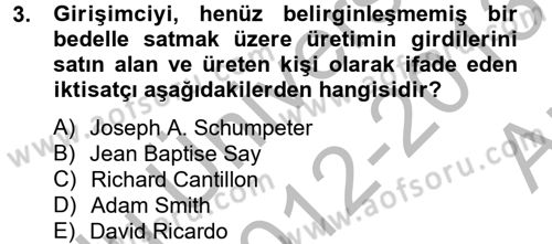 Girişimcilik Dersi 2012 - 2013 Yılı (Vize) Ara Sınav Soruları 3. Soru