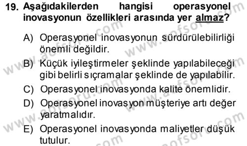 Girişimcilik Dersi 2013 - 2014 Yılı (Vize) Ara Sınav Soruları 19. Soru