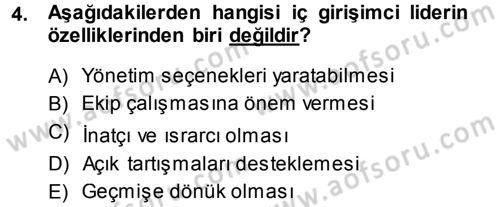 Girişimcilik Dersi 2013 - 2014 Yılı (Final) Dönem Sonu Sınav Soruları 4. Soru