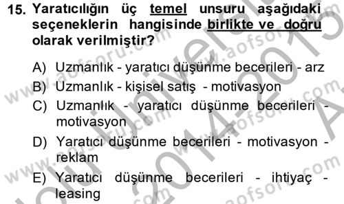Girişimcilik Dersi 2014 - 2015 Yılı (Vize) Ara Sınav Soruları 15. Soru
