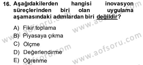 Girişimcilik Dersi 2014 - 2015 Yılı (Vize) Ara Sınav Soruları 16. Soru