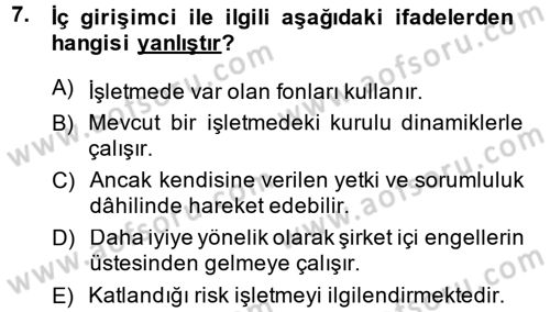 Girişimcilik Dersi 2014 - 2015 Yılı (Vize) Ara Sınav Soruları 7. Soru