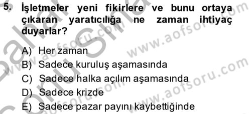 Girişimcilik Dersi 2014 - 2015 Yılı (Final) Dönem Sonu Sınav Soruları 5. Soru