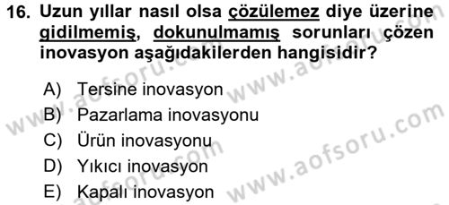 Girişimcilik Dersi 2015 - 2016 Yılı (Vize) Ara Sınav Soruları 16. Soru