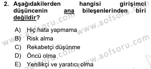 Girişimcilik Dersi 2015 - 2016 Yılı (Vize) Ara Sınav Soruları 2. Soru