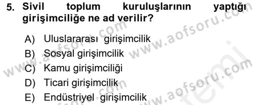 Girişimcilik Dersi 2015 - 2016 Yılı (Vize) Ara Sınav Soruları 5. Soru