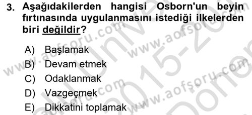 Girişimcilik Dersi 2015 - 2016 Yılı (Final) Dönem Sonu Sınav Soruları 3. Soru