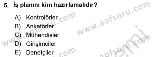 Girişimcilik Dersi 2015 - 2016 Yılı (Final) Dönem Sonu Sınav Soruları 5. Soru