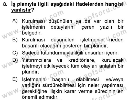 Girişimcilik Dersi 2015 - 2016 Yılı (Final) Dönem Sonu Sınav Soruları 8. Soru