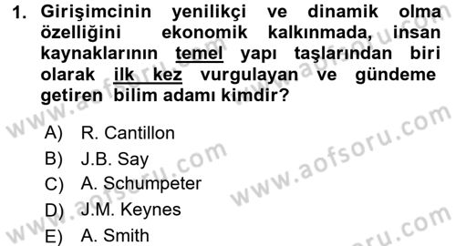 Girişimcilik Dersi 2016 - 2017 Yılı (Vize) Ara Sınav Soruları 1. Soru
