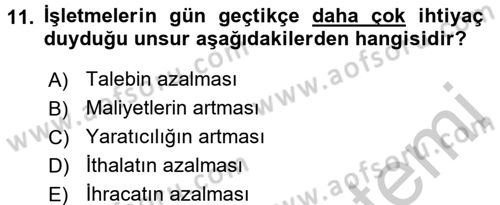 Girişimcilik Dersi 2016 - 2017 Yılı (Vize) Ara Sınav Soruları 11. Soru