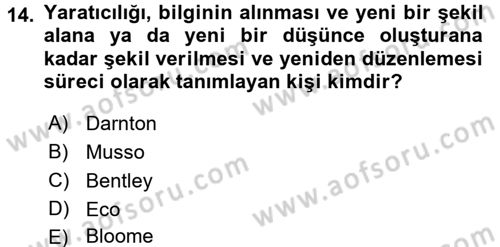 Girişimcilik Dersi 2016 - 2017 Yılı (Vize) Ara Sınav Soruları 14. Soru