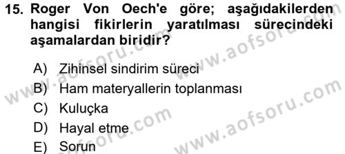 Girişimcilik Dersi 2017 - 2018 Yılı (Vize) Ara Sınav Soruları 15. Soru