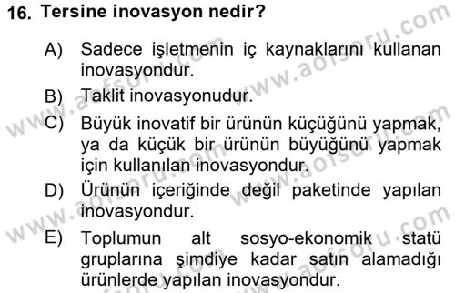 Girişimcilik Dersi 2017 - 2018 Yılı (Vize) Ara Sınav Soruları 16. Soru