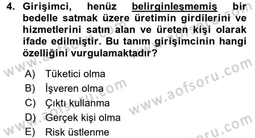 Girişimcilik Dersi 2017 - 2018 Yılı (Vize) Ara Sınav Soruları 4. Soru