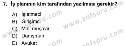 Girişimcilik Dersi 2017 - 2018 Yılı (Final) Dönem Sonu Sınav Soruları 7. Soru