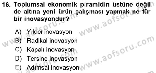 Girişimcilik Dersi 2021 - 2022 Yılı (Vize) Ara Sınav Soruları 16. Soru