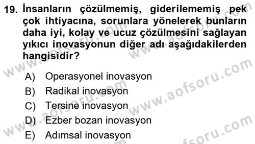 Girişimcilik Dersi 2021 - 2022 Yılı (Vize) Ara Sınav Soruları 19. Soru