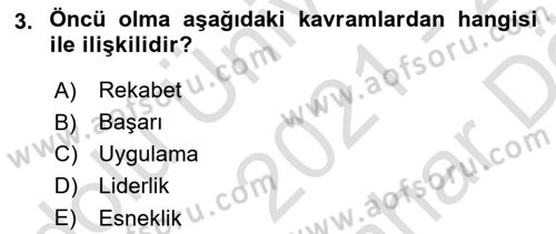 Girişimcilik Dersi 2021 - 2022 Yılı (Vize) Ara Sınav Soruları 3. Soru