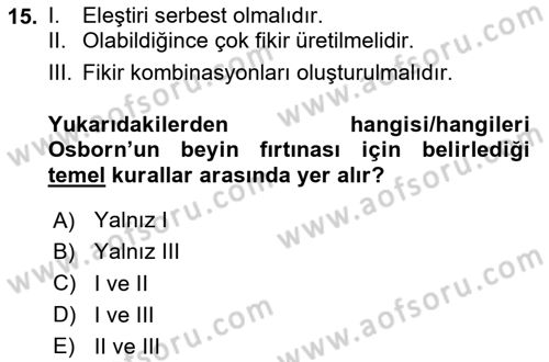 Girişimcilik Dersi 2023 - 2024 Yılı (Vize) Ara Sınav Soruları 15. Soru