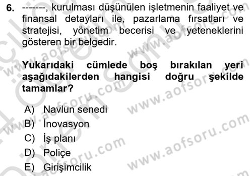 Girişimcilik Dersi 2023 - 2024 Yılı (Final) Dönem Sonu Sınav Soruları 6. Soru