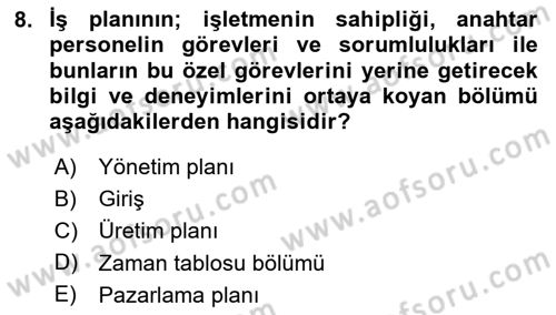 Girişimcilik Dersi 2023 - 2024 Yılı (Final) Dönem Sonu Sınav Soruları 8. Soru