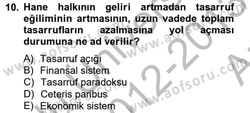Ekonomik Analiz Dersi 2012 - 2013 Yılı (Vize) Ara Sınav Soruları 10. Soru
