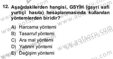 Ekonomik Analiz Dersi 2013 - 2014 Yılı (Vize) Ara Sınav Soruları 12. Soru