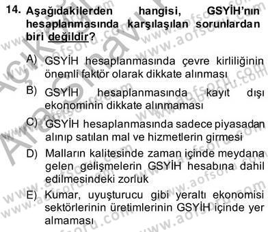 Ekonomik Analiz Dersi 2013 - 2014 Yılı (Vize) Ara Sınav Soruları 14. Soru