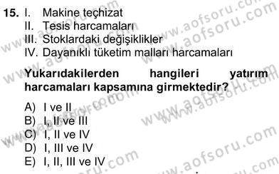 Ekonomik Analiz Dersi 2013 - 2014 Yılı (Vize) Ara Sınav Soruları 15. Soru