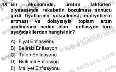Ekonomik Analiz Dersi 2013 - 2014 Yılı (Vize) Ara Sınav Soruları 18. Soru