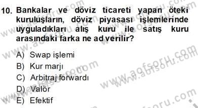 Ekonomik Analiz Dersi 2013 - 2014 Yılı (Final) Dönem Sonu Sınav Soruları 10. Soru