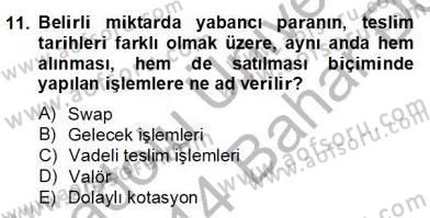 Ekonomik Analiz Dersi 2013 - 2014 Yılı (Final) Dönem Sonu Sınav Soruları 11. Soru