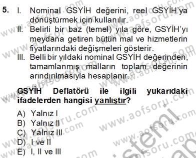 Ekonomik Analiz Dersi 2013 - 2014 Yılı (Final) Dönem Sonu Sınav Soruları 5. Soru